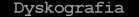 Dyskografia